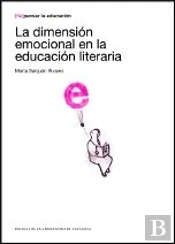 La Dimensión Emocional En La Educación Literaria