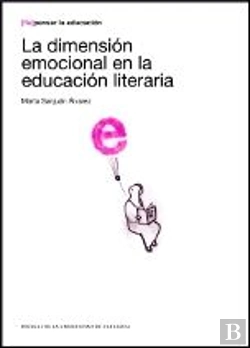 Bertrand.pt - La Dimensión Emocional En La Educación Literaria