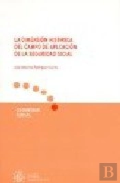 La Dimensión Histórica Del Campo De Aplicación De La Seguridad Social