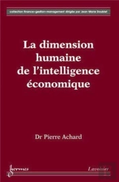 La Dimension Humaine De L'Intelligence Économique