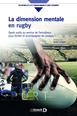 Bertrand.pt - La Dimension Mentale Du Rugby ; Quels Outils Au Service De L'Entraîneur Pour Former Et Accompagner Les Joueurs ?