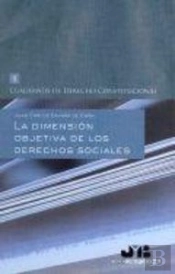 La Dimensión Objetiva De Los Derechos Sociales.