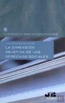Bertrand.pt - La Dimensión Objetiva De Los Derechos Sociales.