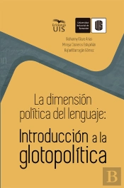 La Dimensión Política Del Lenguaje
