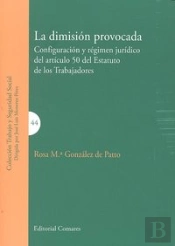 La Dimision Provocada.
