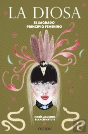 La Diosa. El Sagrado Principio Femenino