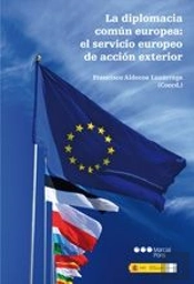 La Diplomacia Común Europea: El Servicio Europeo De Acción Exterior