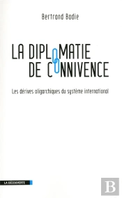 La Diplomatie De Connivence