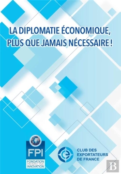 Bertrand.pt - La Diplomatie Economique, Plus Que Jamais Necessaire