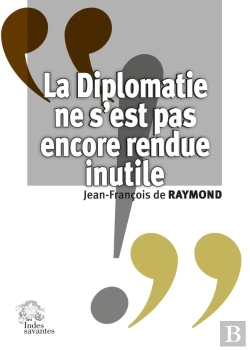 Bertrand.pt - La Diplomatie Ne S'Est Pas Encore Rendue Inutile