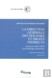 La Direction Générales Des Douanes Et Droits Indirects