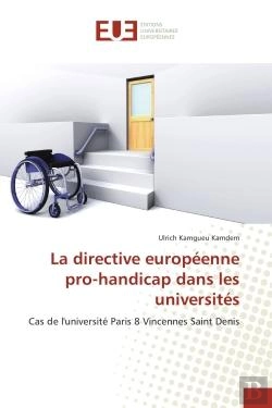 Bertrand.pt - La Directive Europeenne Pro-Handicap Dans Les Universites - Cas De L'Universite Paris 8 Vincennes Sa