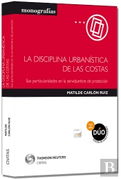 La Disciplina Urbanística De Las Costas (Papel + E-Book)