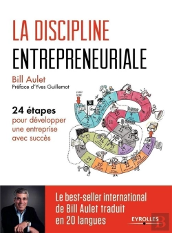 Bertrand.pt - La Discipline Entrepreneuriale - 24 Etapes Pour Developper Une Entreprise Avec S