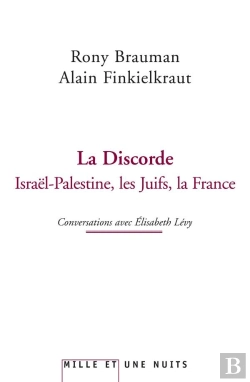 Bertrand.pt - La Discorde ; Israël-Palestine, Les Juifs, La France