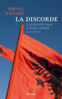 Bertrand.pt - La Discorde, L'Albanie Face A Elle-Meme