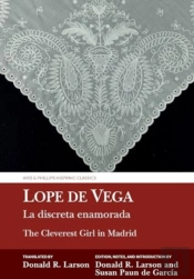 La Discreta Enamorada / The Cleverest Girl In Madrid