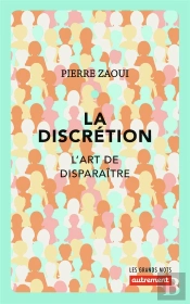 La Discrétion ; L'Art De Disparaître (Édition 2018)