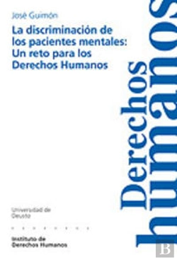 Bertrand.pt - La Discriminación De Los Pacientes Mentales: Un Reto Para Los Derechos Humanos