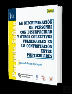 Bertrand.pt - La Discriminación De Personas Con Discapacidad Y Otros Colectivos Vulnerables En La Contratación Ent