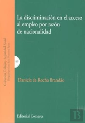 La Discriminación En El Acceso Al Empleo Por Razón De Nacionalidad