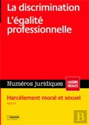 La Discrimination  L Egalite Professionnelle