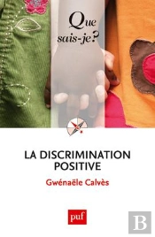 La Discrimination Positive (4e Édition)