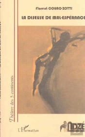 La Diseuse De Mal-Esperance