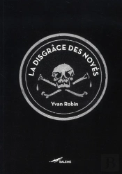 La Disgrace Des Noyers