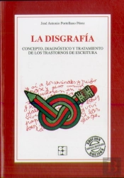 La Disgrafía. Concepto, Diagnóstico Y Tratamiento