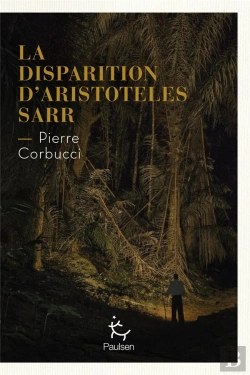 Bertrand.pt - La Disparition D'Aristoteles Sarr