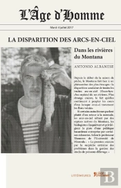 La Disparition Des Arcs-En-Ciels Dans Les Rivières Du Montana