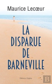La Disparue De Barneville - Roman