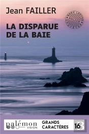 La Disparue De La Baie (Grands Caracteres)