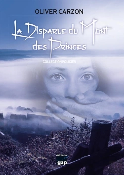 Bertrand.pt - La Disparue Du Mont Des Princes
