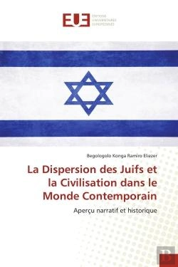 Bertrand.pt - La Dispersion Des Juifs Et La Civilisation Dans Le Monde Contemporain - Apercu Narratif Et Historiqu