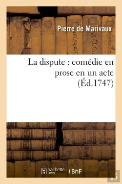 Bertrand.pt - La Dispute Comedie En Prose Edition 1747