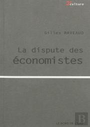 La Dispute Des Économistes