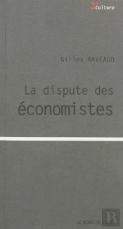 La Dispute Des Économistes
