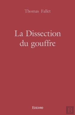 Bertrand.pt - La Dissection Du Gouffre