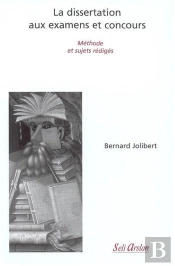 La Dissertation Aux Examens Et Concours : Méthode Et Sujets Rédigés