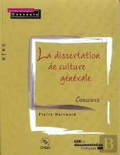 La Dissertation De Culture Générale Aux Concours ; Série Fac Mémo