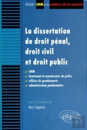 La Dissertation De Droit Pénal, Droit Civil Et Droit Public. Enm, Lieutenant Et Commissaire De Police, Officier De Gendarmerie, Administration Pénitentiaire