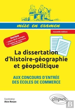 Bertrand.pt - La Dissertation D'Histoire-Géographie Et Géopolitique Aux Concours D'Entrée Des Écoles De Commerce - Prépas Ecs - Nouvelle Édition