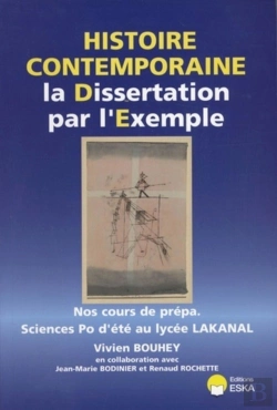 Bertrand.pt - La Dissertation En Histoire Contemporaine Par L'Exemple
