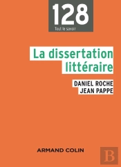 La Dissertation Littéraire (2e Édition)