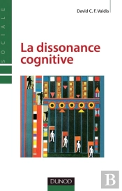 La Dissonance Cognitive
