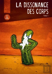 La Dissonance Des Corps
