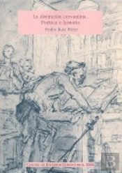 La Distincion Cervantina: Poetica E Historia 