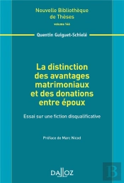 La Distinction Des Avantages Matrimoniaux Et Des Donations Entre Époux